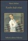 Mario Soldati, S. S. Nigro - Il padre degli orfani
