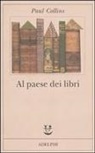 Paul Collins - Al paese dei libri