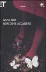 Anne Holt - Non deve accadere