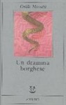 Guido Morselli - Un dramma borghese
