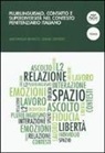 Antonella Benucci, Giulia Grosso - Plurilinguismo, contatto e superdiversità nel contesto penitenziario italiano