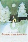 Kitty Crowther, Astrid Lindgren - Mentre tutti dormono
