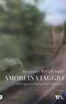 Alexander McCall Smith - Amori in viaggio