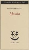 Guido Ceronetti - Messia