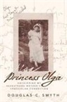 Douglas C Smyth - Princess Olga