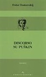 Fëdor Dostoevskij - Discorso su Puskin
