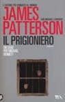 Michael Ledwidge, James Patterson - Il prigioniero