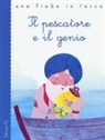Stefano Bordiglioni, M. Forza, Morena Forza - Il pescatore e il genio da Le mille e una notte