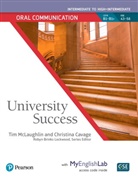 Timothy McLaughlin, Pearson - University Success Oral Communication Intermediate to High-Intermedate, Student Book with MyEnglishLab