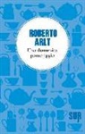 Roberto Arlt - Una domenica pomeriggio