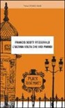Francis Scott Fitzgerald - L' ultima volta che vidi Parigi