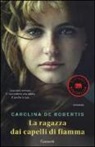 Carolina De Robertis - La ragazza dai capelli di fiamma