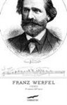 Franz Werfel - Verdi. Il romanzo dell'opera