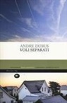 Andre Dubus - Voli separati