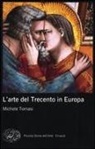 Michele Tomasi - L' arte del Trecento in Europa