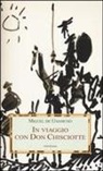 Miguel De Unamuno, E. Lodi - In viaggio con Don Chisciotte