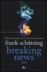 Frank Schätzing - Breaking news