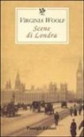 Virginia Woolf, D. Sandid, Daniela Sandid - Scene di Londra