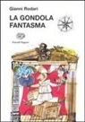 Gianni Rodari, A. Gon - La gondola fantasma