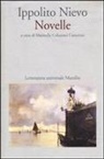 Ippolito Nievo, M. Colummi Camerino, Marinella Colummi Camerino - Novelle