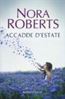 Nora Roberts - Accadde d'estate
