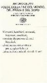 antonio Delfini, I. Babboni - Poesie della fine del mondo, del prima e del dopo