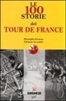 Mustapha Kessous, Clément Lacombe - Le 100 storie del Tour de France