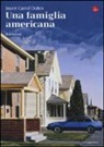 Joyce C. Oates - Una famiglia americana