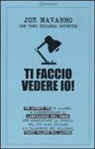 Joe Navarro - Ti faccio vedere io!