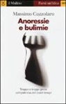 Massimo Cuzzolaro - Anoressie e bulimie