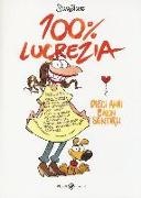 Silvia Ziche - 100% Lucrezia. Dieci anni e non sentirli