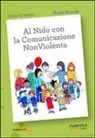 Vilma Costetti, Noele Mrazek - Al nido con la comunicazione nonviolenta