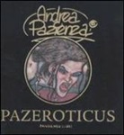 Andrea Pazienza, G. Ferrara - Pazeroticus