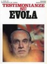 Gianfranco De Turris - Testimonianze su Evola