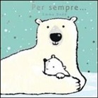 Emma Dodd - Per sempre