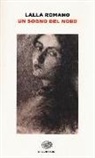 Lalla Romano, A. Ria, Antonio Ria - Un sogno del Nord