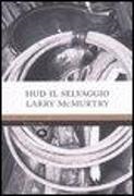 Larry Mcmurtry - Hud il selvaggio