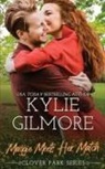 Kylie Gilmore - Maggie Meets Her Match