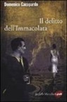 Domenico Cacopardo - Il delitto dell'Immacolata