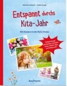 Nadine Bougie, Michaela Lambrecht, Michaela Lambrecht, Nadine Bougie - Entspannt durchs Kita-Jahr