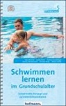 Carol Ahner, Carola Ahner, Thomas Gundelfinger, Klau Reischle, Klaus Reischle, Clemens Rinderknecht... - Schwimmen lernen im Grundschulalter