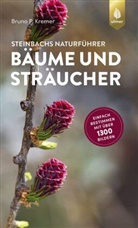 Bruno P. Kremer - Steinbachs Naturführer Bäume und Sträucher