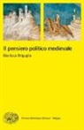 Gianluca Briguglia - Il pensiero politico medievale