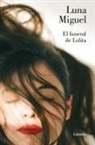 Luna Miguel - El funeral de Lolita / Lolita's Funeral
