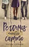 Gayle Forman - Perdimos nuestro camino