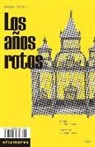 Dacia Maraini - Los años rotos