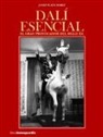 Josep Playà Masset - Dalí esencial : el gran provocador del siglo XX
