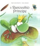 Sara Benecino, Fulvia Degl'Innocenti - Il ranocchio principe