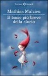 Mathias Malzieu - Il bacio più breve della storia