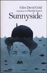 Glen David Gold - Sunnyside